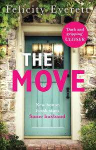 Title: The Move, Author: Felicity Everett