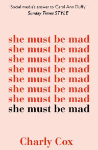 Free ebook downloads ipods She Must Be Mad: the bestselling poetry debut of 2018