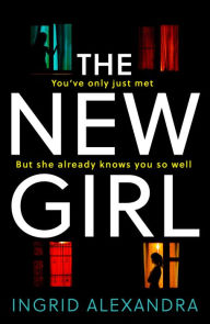 Title: The New Girl, Author: Ingrid Alexandra