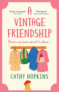 Title: A Vintage Friendship, Author: Cathy Hopkins