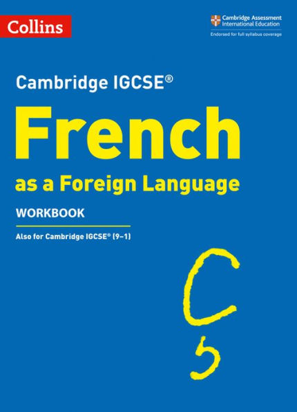 Cambridge IGCSE ï¿½ French as a Foreign Language Workbook