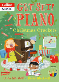 Title: Get Set! Piano - Christmas Crackers, Author: Karen Marshall