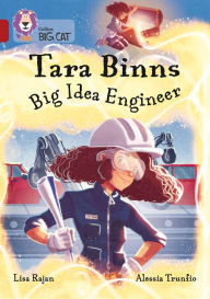 Title: Tara Binns: Big Idea Engineer: Band 14/Ruby, Author: Lisa Rajan