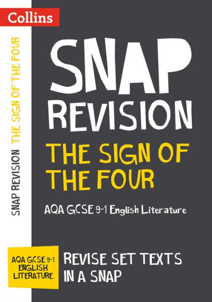 Collins GCSE 9-1 Snap Revision - The Sign of the Four: AQA GCSE 9-1 English Literature Text Guide