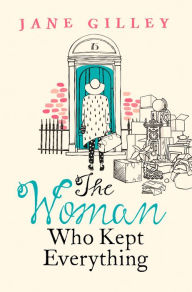 Title: The Woman Who Kept Everything, Author: Jane Gilley