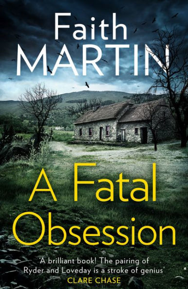 A Fatal Obsession (Ryder and Loveday, Book 1)