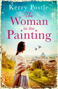 Title: The Woman in the Painting, Author: Kerry Postle