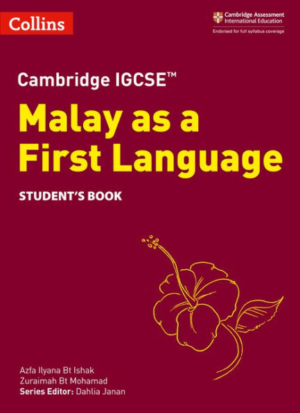 Cambridge IGCSEï¿½ Malay as a First Language Student's Book