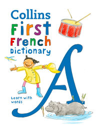 Title: Collins Very First French Dictionary, Author: Collins Dictionaries