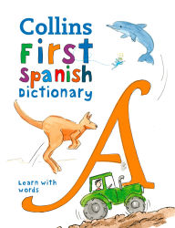 Title: Collins Very First Spanish Dictionary, Author: Collins Dictionaries
