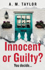 Innocent or Guilty?