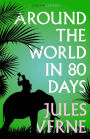 Around the World in Eighty Days (Collins Classics)