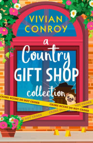 Title: A Country Gift Shop Collection, Author: Vivian Conroy