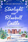 Starlight Over Bluebell Castle (Bluebell Castle, Book 3)