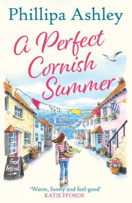 Title: A Perfect Cornish Summer, Author: Phillipa Ashley