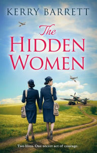 Free ebooks download free The Hidden Women: An inspirational novel of sisterhood and strength by Kerry Barrett ePub