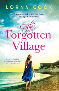 Title: The Forgotten Village, Author: Lorna Cook