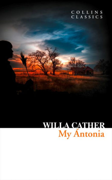 My Ántonia (Collins Classics)