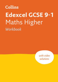 Title: Edexcel GCSE 9-1 Maths Higher Workbook: Ideal for home learning, 2022 and 2023 exams, Author: A-Z Maps