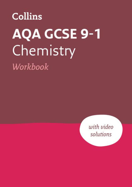 AQA GCSE 9-1 Chemistry Workbook: Ideal for home learning, 2022 and 2023 exams