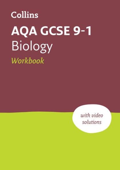 AQA GCSE 9-1 Biology Workbook: Ideal for home learning, 2022 and 2023 exams