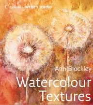 Title: Watercolour Textures (Collins Artist's Studio), Author: Ann Blockley