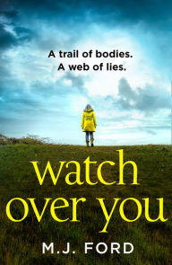 Epub books download free Watch Over You English version iBook CHM by M.J. Ford 9780008329860