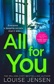 Title: All For You, Author: Louise Jensen