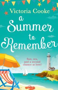 Title: A Summer to Remember, Author: Victoria Cooke
