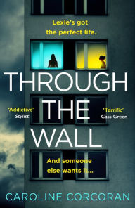 Free audiobooks for download to ipod Through the Wall 9780008335090 by Caroline Corcoran