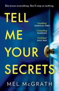 Title: Tell Me Your Secrets, Author: Mel McGrath