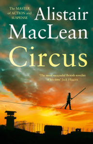 Title: Circus, Author: Alistair MacLean