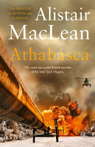 Downloading free books on kindle fire Athabasca 9780008337483 by Alistair MacLean ePub DJVU CHM