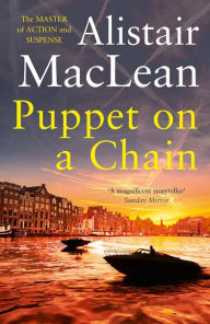 Epub mobi ebooks download free Puppet on a Chain  by Alistair MacLean (English literature)