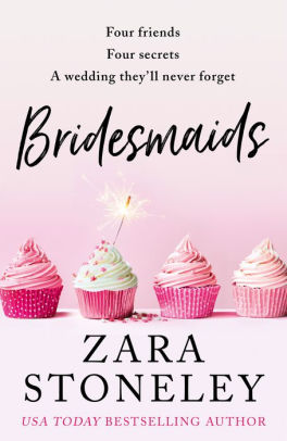 Bridesmaids (The Zara Stoneley Romantic Comedy Collection, Book 4)