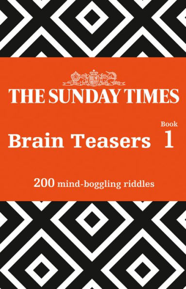 The Sunday Times Brain Teasers Book 1