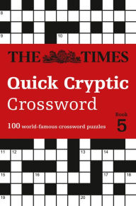 Title: The Times Quick Cryptic Crossword Book 5, Author: The Times Mind Games