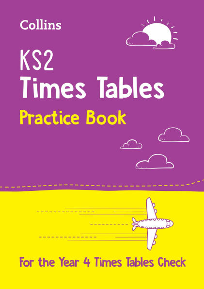 Collins KS2 Practice - KS2 Times Tables Practice Book: 2020 Tests