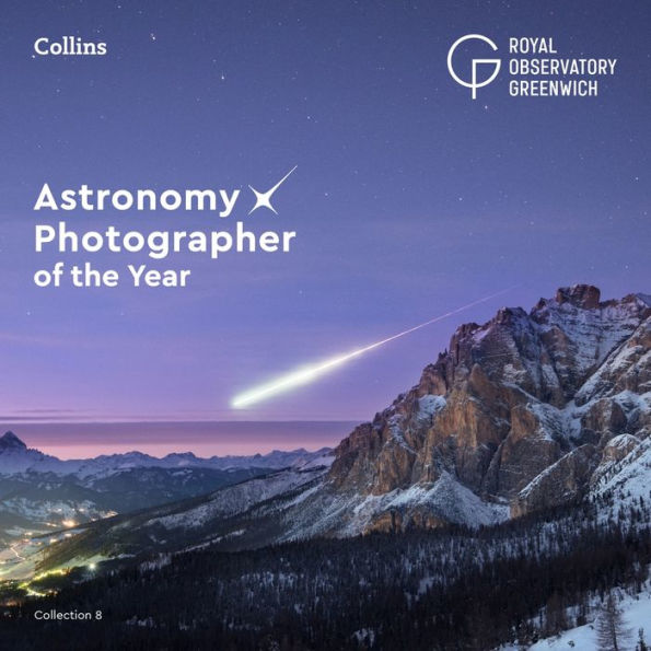 Astronomy Photographer of the Year: Collection 8