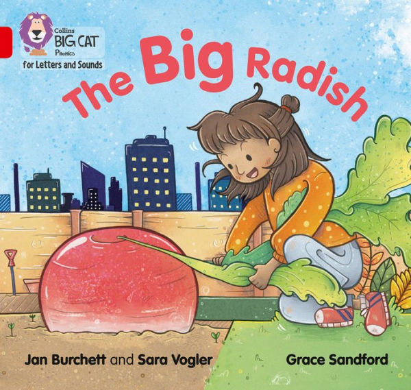 Collins Big Cat Phonics for Letters and Sounds - The Big Radish: Band 2A/Red A