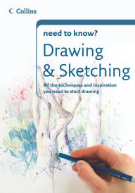 Title: Drawing and Sketching (Collins Need to Know?), Author: Collins