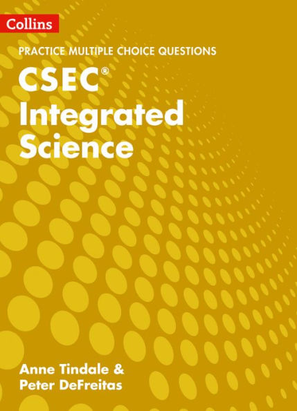 Collins CSEC Integrated Science - CSEC Integrated Science Multiple Choice Practice