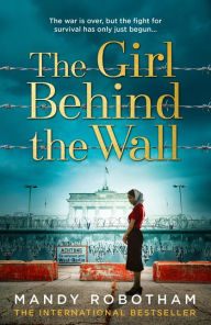 Ebook for mobile phone free download The Girl Behind the Wall ePub