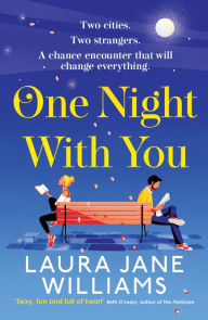 Ebook for ielts free download One Night With You by Laura Jane Williams 9780008365486