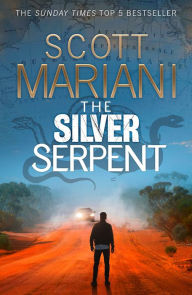 Free download ebooks for android phone The Silver Serpent (Ben Hope, Book 25) by Scott Mariani  in English 9780008365585