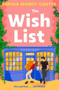 Title: The Wish List, Author: Sophia Money-Coutts