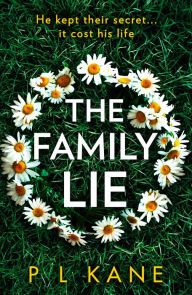 Title: The Family Lie, Author: P L Kane