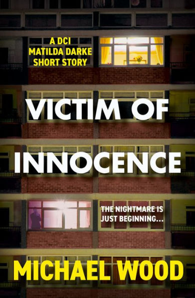 Victim of Innocence: A DCI Matilda Darke Short Story