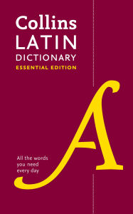 Title: Collins Latin Essential Dictionary, Author: Collins Dictionaries