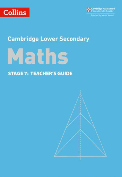 Collins Cambridge Lower Secondary Maths - Stage 7: Teacher's Guide